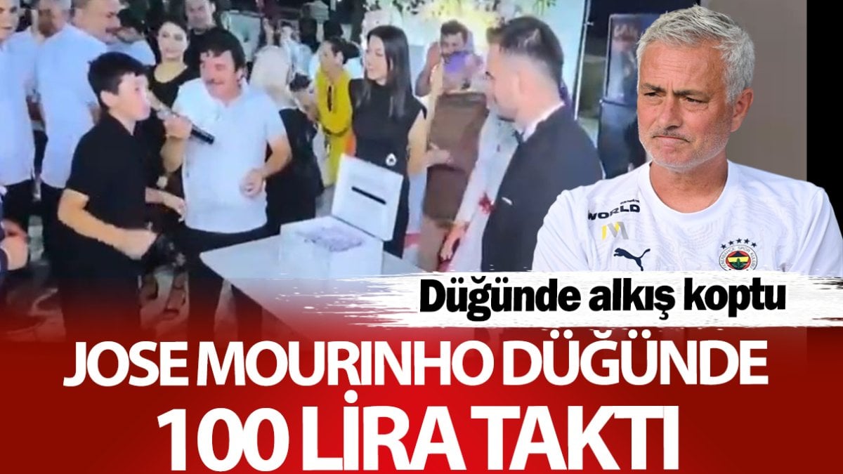 Jose Mourinho düğünde 100 lira taktı